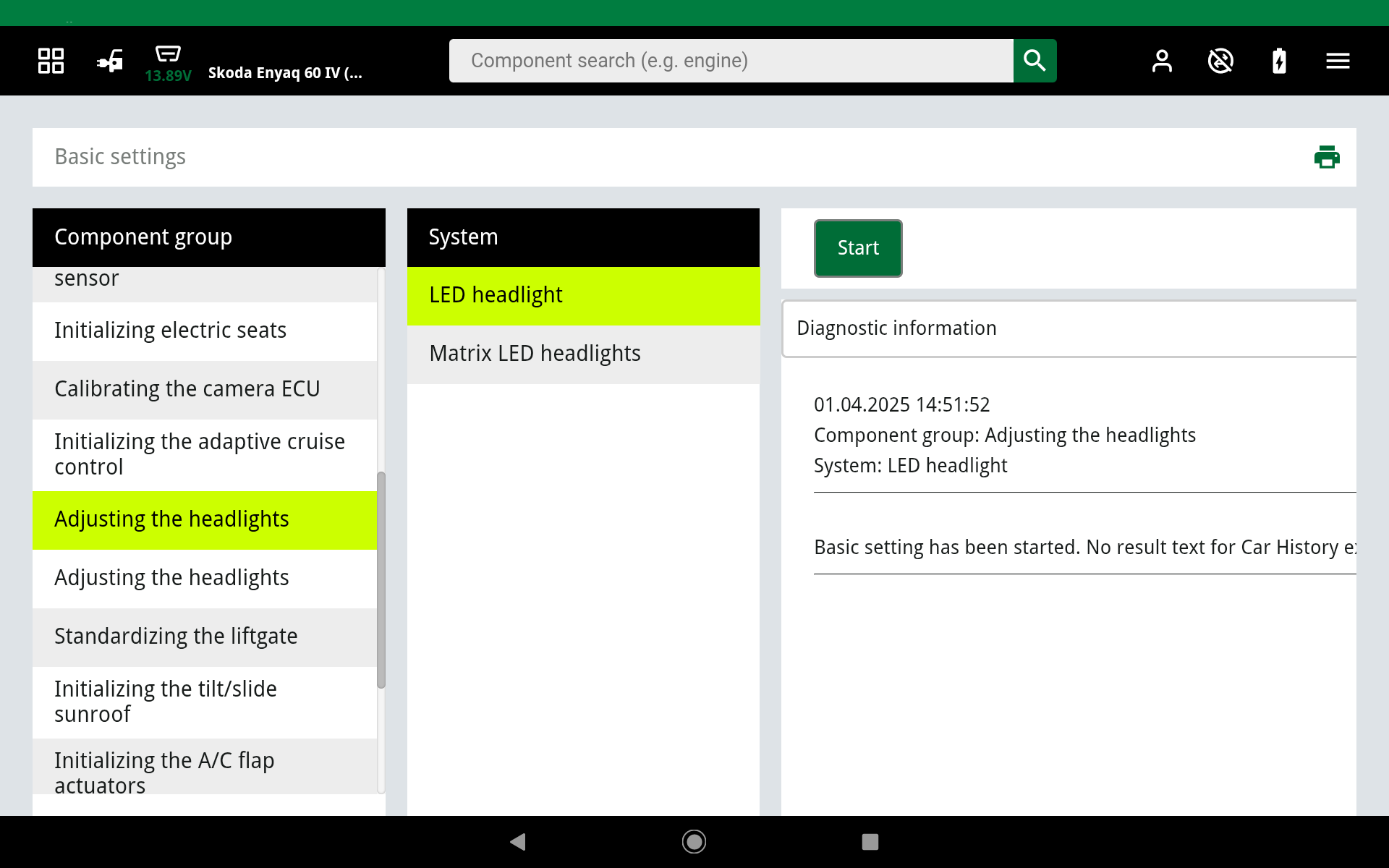 If an LED lamp has been replaced, lamp setting, depending on the vehicle model, has to be carried out using a diagnostic device and beamsetter 